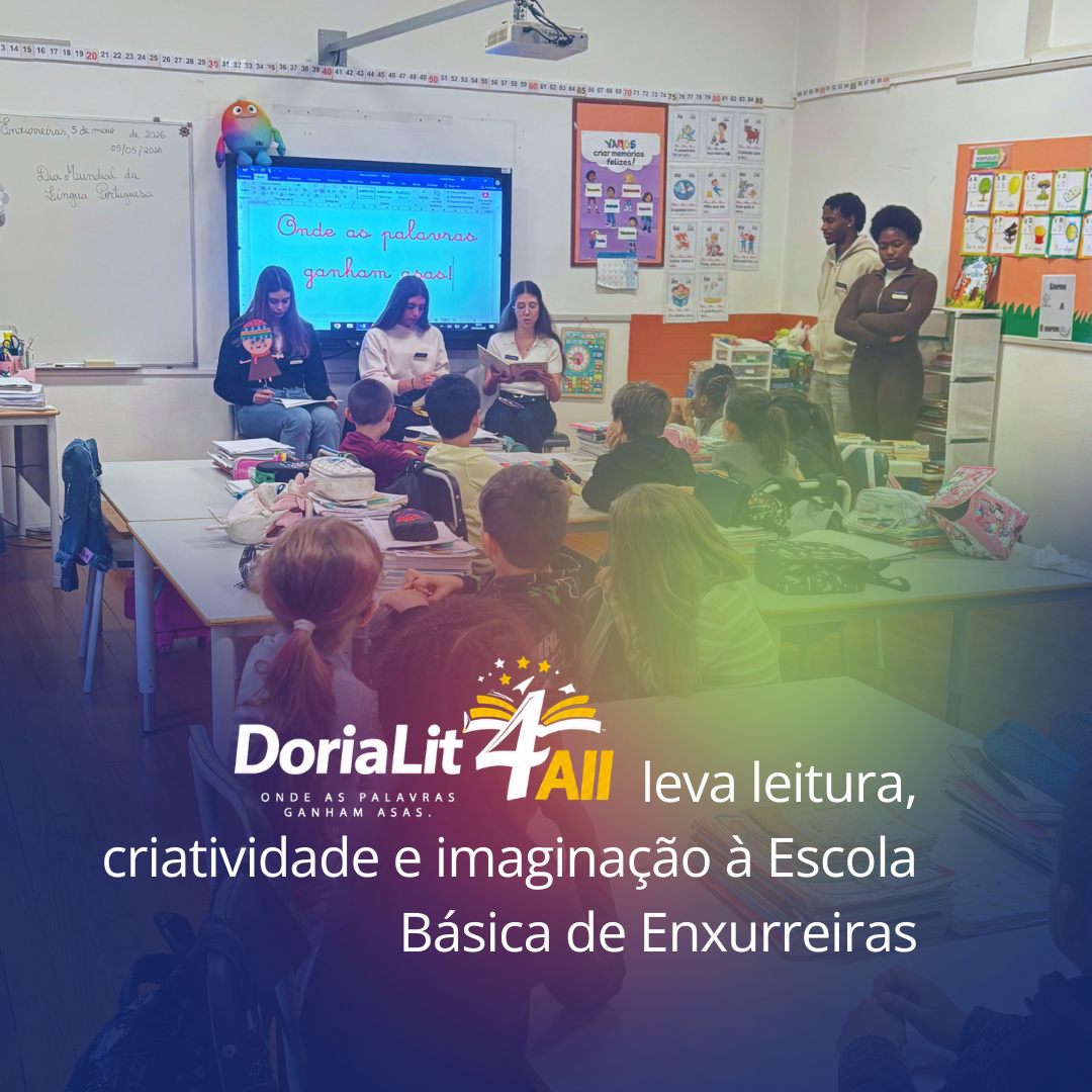 DoriaLit4All leva leitura, criatividade e imaginação à Escola Básica de Enxurreiras no Porto